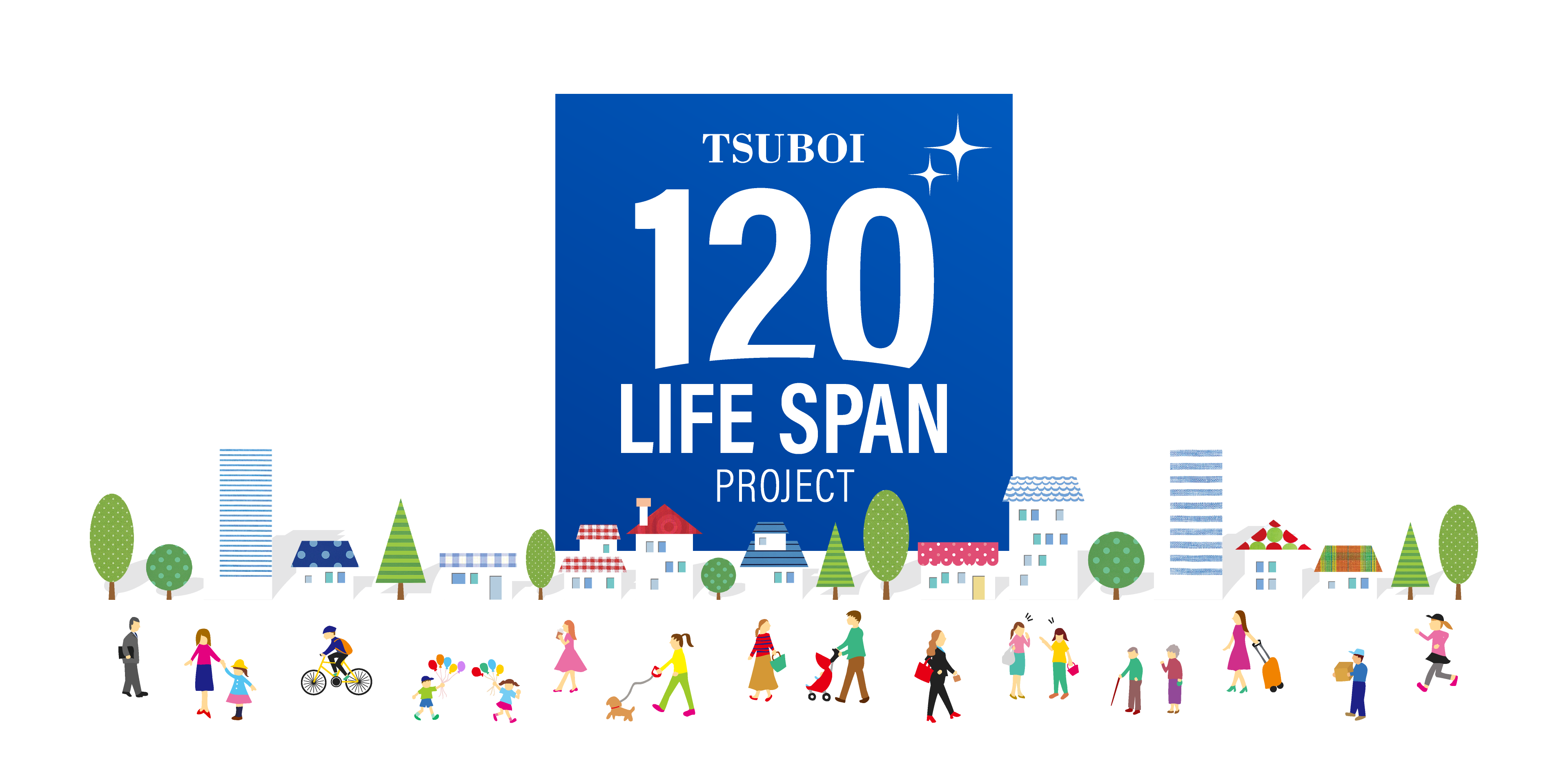 TSUBOI 120 LIFE SPAN PROJECT